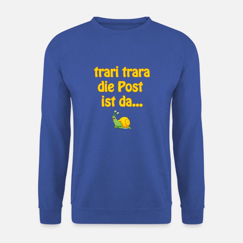 traritrara die Post ist da - Unisex Pullover - Royalblau