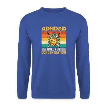 ADHS &amp; ADHS-Rolle für Konzentration Lustiges RPG-Gamer - Unisex Pullover - Royalblau - Vorne - Alina (178cm) & Michal (187cm)