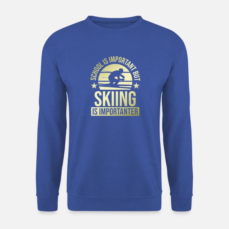 schule wichtig ski wichtiger - Unisex Pullover - Royalblau