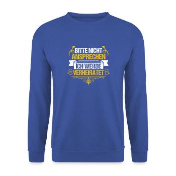 Bräutigam Polterabend Junggesellenabschied - Unisex Pullover - Royalblau - Vorne - Alina (178cm) & Michal (187cm)