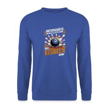  Unterschätze Niemals Ein Alten Mann Der Kegeln - Unisex Pullover - Royalblau - Vorne - Alina (178cm) & Michal (187cm)
