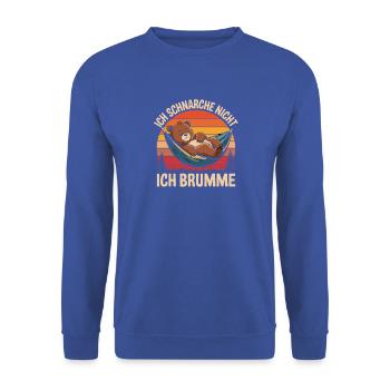 Ich Schnarche Nicht Ich Brumme Lustiger Bär im - Unisex Pullover - Royalblau - Vorne - Alina (178cm) & Michal (187cm)