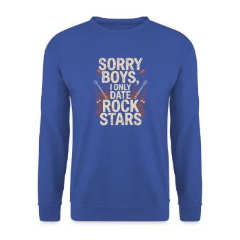 Festival Sorry Boys I Only Date Rock Stars Groupie - Unisex Pullover - Royalblau - Vorne - Alina (178cm) & Michal (187cm)