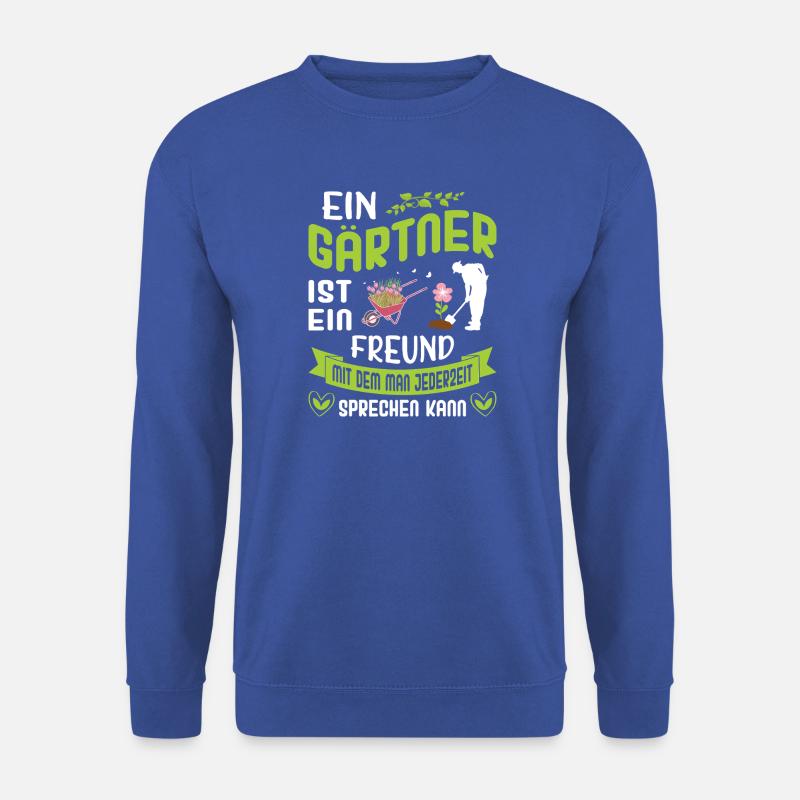 Garten Gärtner Gärtnern Gartenarbeit Gartenarbeit - Unisex Pullover - Royalblau