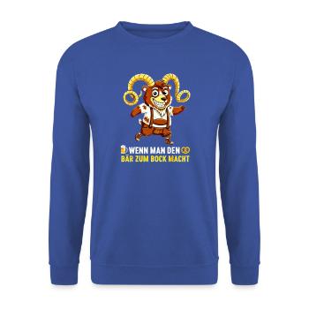 Bär zum Bock machen - Lederhose Satire - Unisex Pullover - Royalblau - Vorne - Alina (178cm) & Michal (187cm)