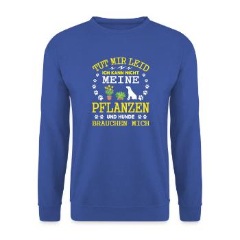 Gärtner Spruch Gärtnerei Hobbygärtner Kleingärtner - Unisex Pullover - Royalblau - Vorne - Alina (178cm) & Michal (187cm)