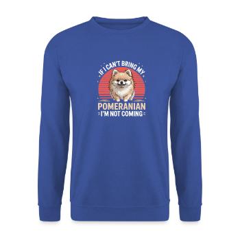  Wenn Mein Pomeranian Nicht Mitkommen Kann, Komme - Unisex Pullover - Royalblau - Vorne - Alina (178cm) & Michal (187cm)
