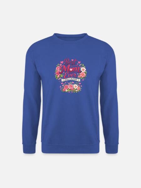 Beste Mama Ever Blütenkranz - Unisex Pullover - Royalblau