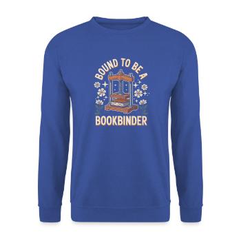 Geborener Buchbinder - Unisex Pullover - Royalblau - Vorne - Alina (178cm) & Michal (187cm)
