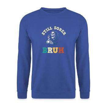 Noch nüchtern Bruh Lustige Erholung AA NA - Unisex Pullover - Royalblau - Vorne - Alina (178cm) & Michal (187cm)