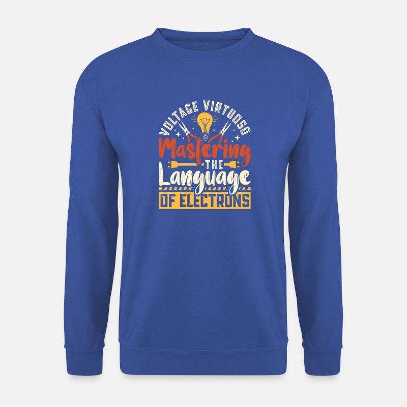 Electrician, Electronics Technician, Electrician - Unisex Sweatshirt - royal blue