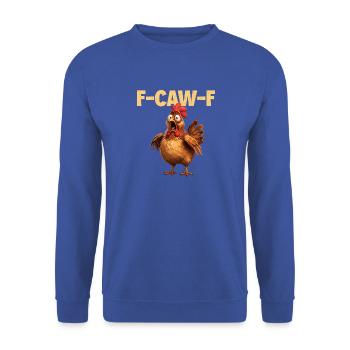 FCawF Huhn Vogel Wortspiel Sarkasmus Dunkler Humor - Unisex Pullover - Royalblau - Vorne - Alina (178cm) & Michal (187cm)