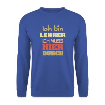 Geschenk für Lehrer - Unisex Pullover - Royalblau - Vorne - Alina (178cm) & Michal (187cm)