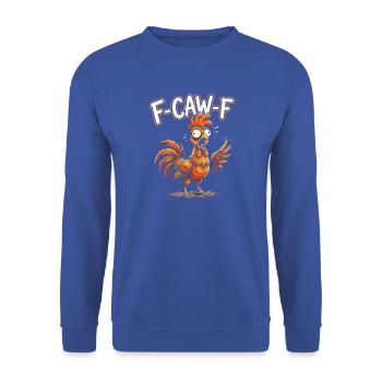 F Caw F Rooster Chicken - Unisex Pullover - Royalblau - Vorne - Alina (178cm) & Michal (187cm)