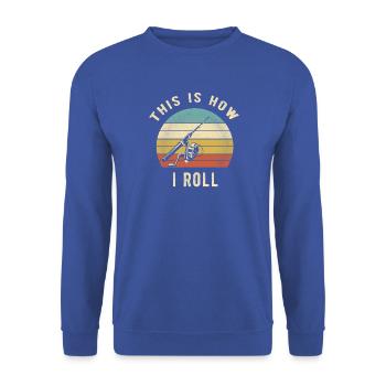 So rolle ich lustiges Retro-Angel-Liebhaber-Geschenk - Unisex Pullover - Royalblau - Vorne - Alina (178cm) & Michal (187cm)