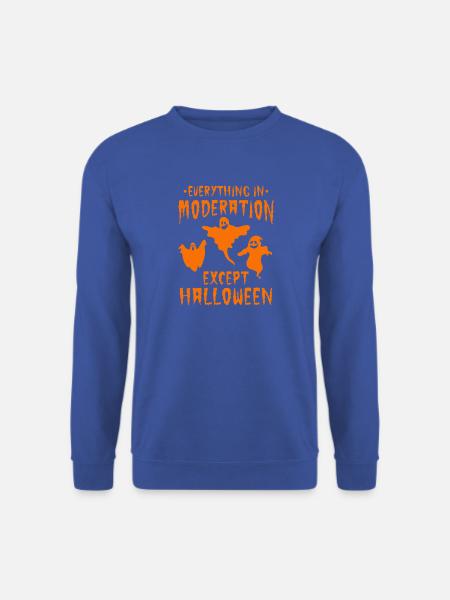 Halloween Party - Everything In Moderation Except - Unisex Pullover - Royalblau
