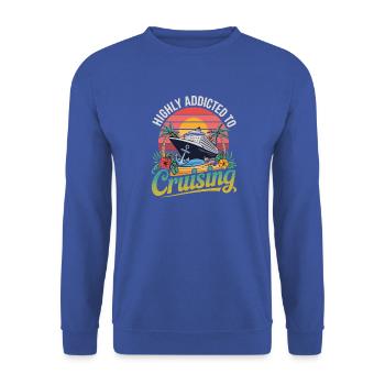  Highly Addicted To Cruising Kreuzfahrt Fan Motiv - Unisex Pullover - Royalblau - Vorne - Alina (178cm) & Michal (187cm)
