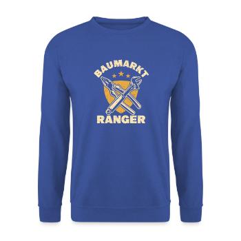 Baumarkt Geschenk Heimwerker lustig Handwerker - Unisex Pullover - Royalblau - Vorne - Alina (178cm) & Michal (187cm)