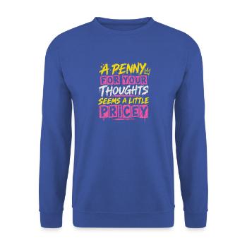 Penny for Your Thoughts – Pricey - Unisex Pullover - Royalblau - Vorne - Alina (178cm) & Michal (187cm)