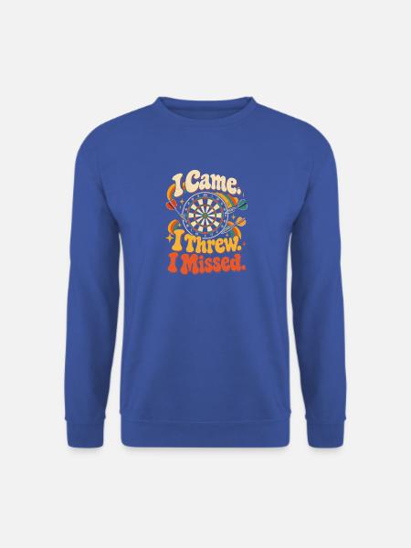 I Came, I Threw, I Missed – Darts Quote - Unisex Pullover - Royalblau