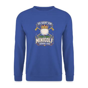 So sieht ein minigolf konig aus - Unisex Pullover - Royalblau - Vorne - Alina (178cm) & Michal (187cm)