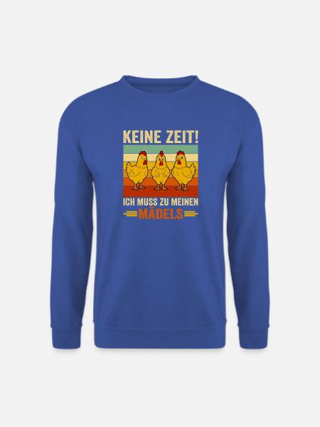 Hühner Mädels Bauernhof Lustiger Spruch Geschenk - Unisex Pullover - Royalblau