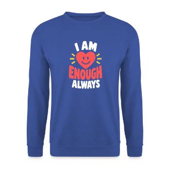 Ich bin immer genug - Unisex Pullover - Royalblau - Vorne - Alina (178cm) & Michal (187cm)
