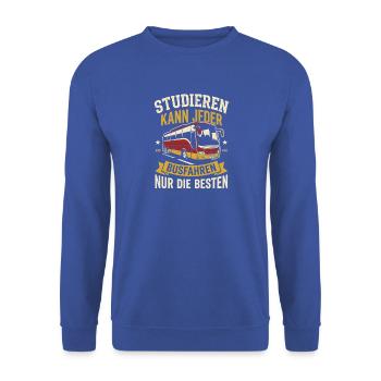 Busfahrer Studieren Kann Jeder Busfahren Heimweg - Unisex Pullover - Royalblau - Vorne - Alina (178cm) & Michal (187cm)