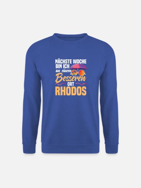 Nächste Woche an einem besseren Ort – Rhodos - Unisex Pullover - Royalblau