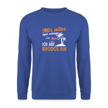 Mir alles egal solange ich auf Rhodos bin - Unisex Pullover - Royalblau - Vorne - Alina (178cm) & Michal (187cm)