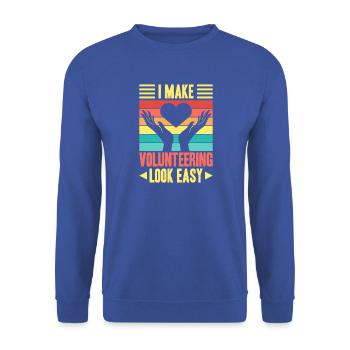 Volunteer Appreciation I Make Look Easy Volunteer - Unisex Pullover - Royalblau - Vorne - Alina (178cm) & Michal (187cm)
