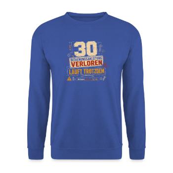 30 Geburtstag Mann Werkzeug Geschenk Humor - Unisex Pullover - Royalblau - Vorne - Alina (178cm) & Michal (187cm)
