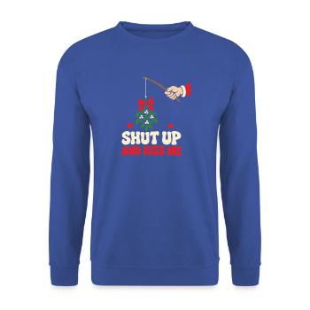 Shut Up And Kiss Me Küss Mich Einfach Valentinstag - Unisex Pullover - Royalblau - Vorne - Alina (178cm) & Michal (187cm)