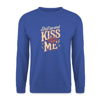 Shut Up And Kiss Me Küss Mich Einfach Valentinstag - Unisex Pullover - Royalblau - Vorne - Alina (178cm) & Michal (187cm)