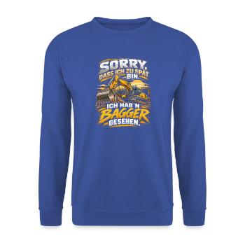 Zu spät? Bagger-Story mit Humor - Unisex Pullover - Royalblau - Vorne - Alina (178cm) & Michal (187cm)