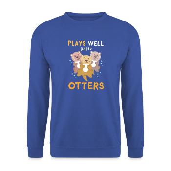 Otter Spruch Humor - Unisex Pullover - Royalblau - Vorne - Alina (178cm) & Michal (187cm)