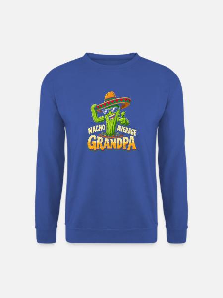 Nacho Average Grandpa - Unisex Pullover - Royalblau