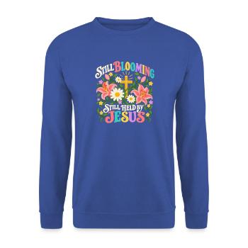Noch blühend, immer noch von Jesus Christian gehalten - Unisex Pullover - Royalblau - Vorne - Alina (178cm) & Michal (187cm)
