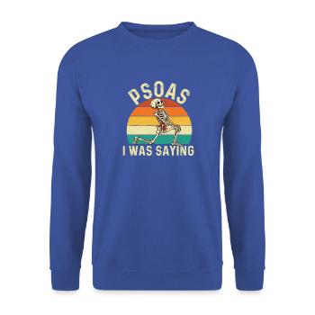 Psoas, das ich gerade sagte – lustiges Wortspiel mit Chiropraktikermuskeln - Unisex Pullover - Royalblau - Vorne - Alina (178cm) & Michal (187cm)
