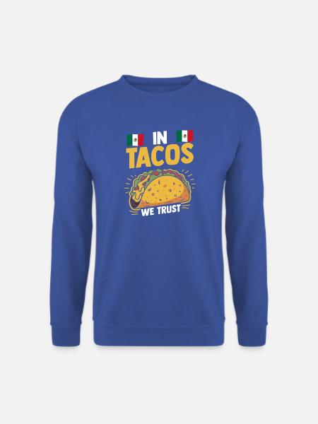 Mexican Mexico Tacos - Unisex Pullover - Royalblau