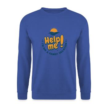 Aidez-moi, je suis sur un cadeau de vacances en famille - Sweat-shirt Unisexe - bleu royal - Devant - Alina (178cm) & Michal (187cm)