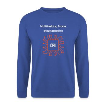 Multitasking-Modus – CPU-Überlastung erkannt - Unisex Pullover - Royalblau - Vorne - Alina (178cm) & Michal (187cm)