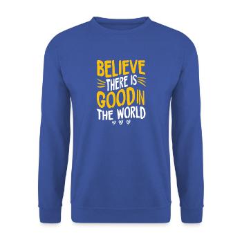 Glaube, dass es Gutes in der Welt gibt - Unisex Pullover - Royalblau - Vorne - Alina (178cm) & Michal (187cm)