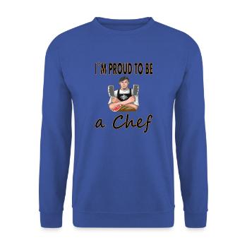 I'm Proud Chef Chef Hat Cook Gift - Unisex Sweatshirt - royal blue - Front - Alina (178cm) & Michal (187cm)