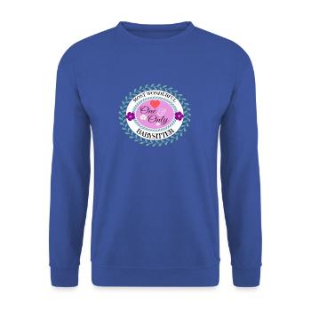 Baby Kid Child Mom: most wonderful babysitter - Unisex Sweatshirt - royal blue - Front - Alina (178cm) & Michal (187cm)