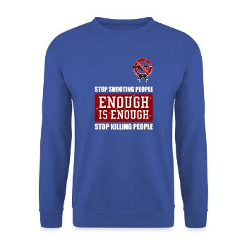 HÖRT AUF, MENSCHEN ZU ERSCHIESSEN! HÖRT AUF, MENSCHEN ZU TÖTEN! - Unisex Pullover - Royalblau - Vorne - Alina (178cm) & Michal (187cm)