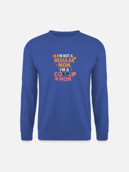 Cooles Mama Shirt – Lustiges Muttertagsgeschenk - Unisex Pullover - Royalblau