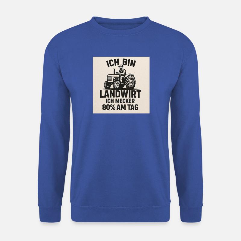 Ich bin Landwirt 80% am Tag - Unisex Pullover - Royalblau