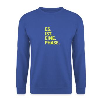 Es. Ist. Eine. Phase. Neongelb  - Unisex Pullover - Royalblau - Vorne - Alina (178cm) & Michal (187cm)