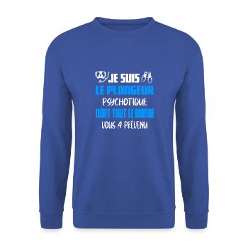 Je suis le plongeur psychotique t-shirt homme - Sweat-shirt Unisexe - bleu royal - Devant - Alina (178cm) & Michal (187cm)